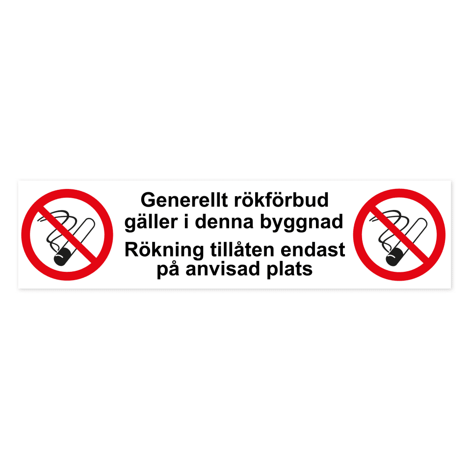 Generellt rökförbud gäller i denna byggnad Rökning tillåten endast på anvisad plats-skylten har storleken 400x100mm och tillverkas i materialet Aluminium 0.7mm. Denna standardskylt kan anpassas så att du kan skapa din egen version av skylten.